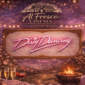 Dirty Dancing - Al Fresco Cinema Dining Experience