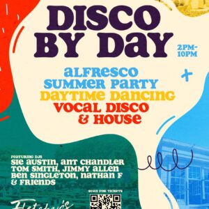Disco By Day - Al Fresco Summer Party
