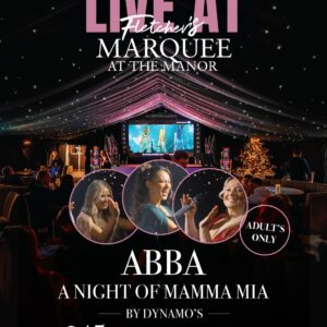 Fletcher’s Festive Friday’s ft. The Dynamo's a night of  Mamma Mia